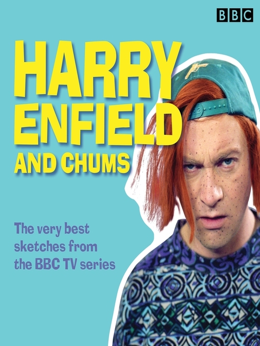 Title details for Harry Enfield and Chums by Harry Enfield - Available